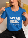 I Speak Jesus Over Everything