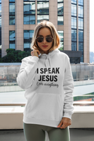 I Speak Jesus Over Everything