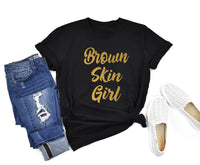 Brown Skin Girl Shirt