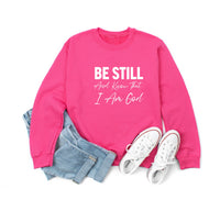 BE STILL Sweatshirt