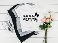 Soon To Be Mom Shirt