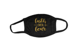 Faith Over Fear Mask