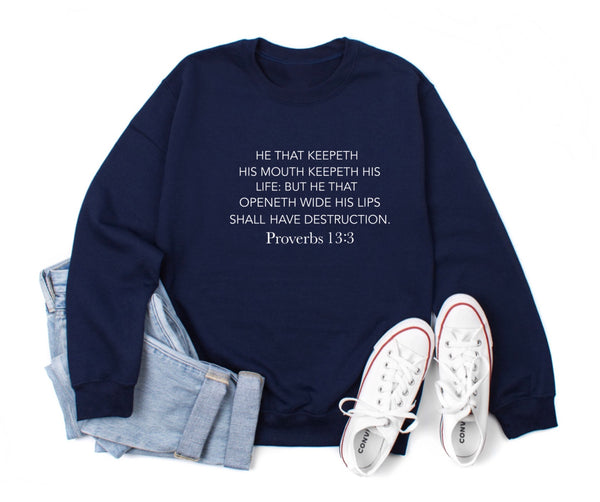 PROVERBS 13:3 SHIRT