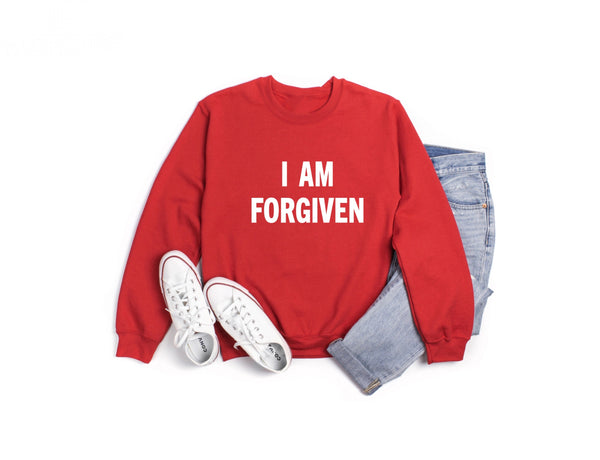 I Am Forgiven Sweatshirt