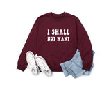 I Shall Not Want Sweatshirt