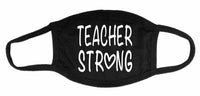 Teacher Strong Mask