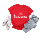 Be Transformed