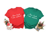 Dear Santa I can explain Shirt