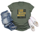 I am black History shirt