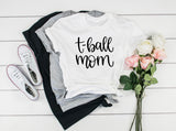 T- Ball Mom Shirt