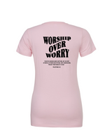 Worship Over Worry Shirt