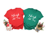 Sleigh All Day Shirt