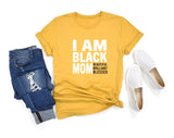 I am black Mom shirt