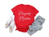 Praying Mama Shirt