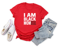 I am black Mom shirt