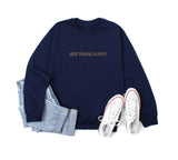 Give Thanks Always Sweatshirt