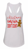 Christmas Calories Don’t Count Tank Top