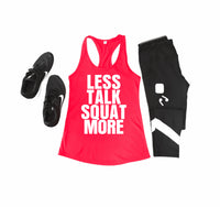 Less Talk Squat More Tank Top