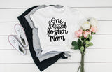 One Blessed Foster Mom Shirt