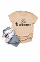 Be Transformed