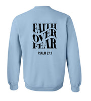 FAITH OVER FEAR SWEATSHIRT