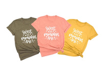 Sweet as Pumpkin Pie Shirt