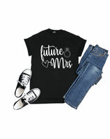 Future Mrs Shirts